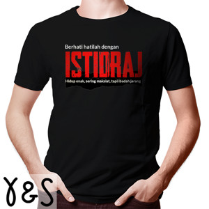 Kaos Kaos Dakwah istidraj