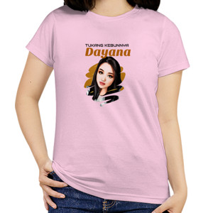 Kaos Tukang Kebunnya Dayana