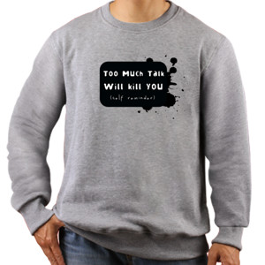 Jaket Sweater Too Much Talk Will Kill You (SR)