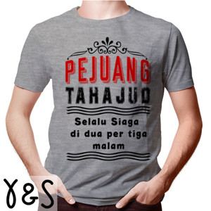 Kaos Pejuang Tahajud
