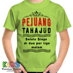 Kaos Pejuang Tahajud