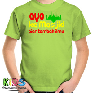Kaos ayo kemasjid 