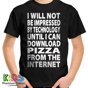 Kaos I CAN DOWNLOAD PIZZA