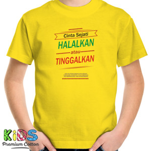 Kaos Halalkan Atau Tinggalkan