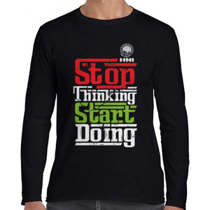 Kaos Stop Thinking Start Doing HNI Lengan Panjang