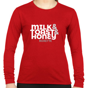 Kaos MILK AND TOAST AND HONEY BY ROXETTE