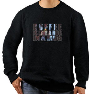 Jaket Sweater Coffee Is Like A Hug In A Mug