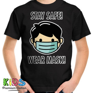 Kaos Stay Safe Wear Mask
