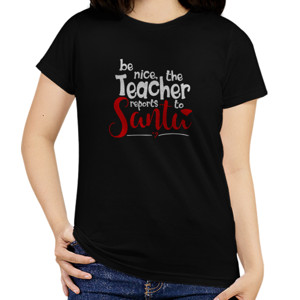 Kaos Be Nice The Teacher Reports To Santa - 2