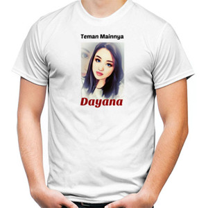Kaos Teman Mainnya Dayana