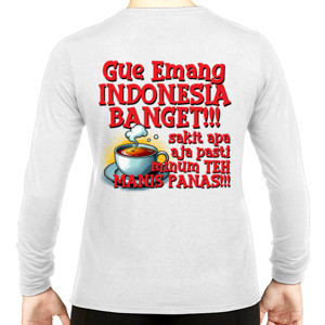 Kaos Gue Emang Indonesia Banget