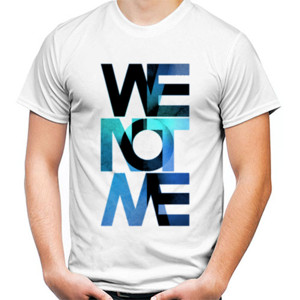 Kaos WE NOT ME