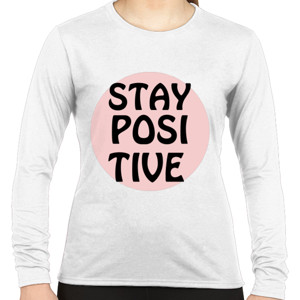 Kaos STAY POSITIV