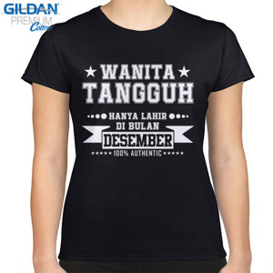 Kaos Kaos Wanita Tangguh Kelahiran Desember