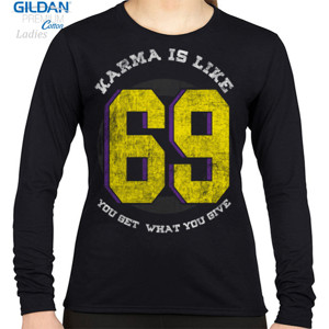 Kaos KARMA IS LIKE 69