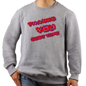 Jaket Sweater TANKS YOU BEST WIFE