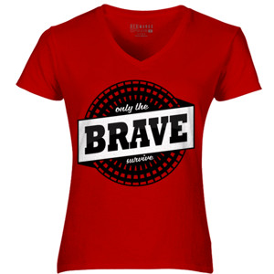 Kaos ONLY THE BRAVE SURVIVE